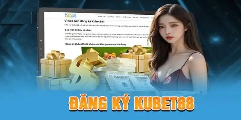 Ba bước đăng ký Kubet88 cho người mới chơi