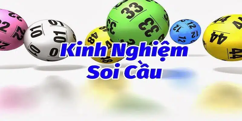 Kinh nghiệm khi soi cầu xổ số có tỷ lệ thắng cao