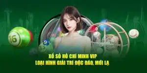 Tìm hiểu thể loại xổ số Hồ Chí Minh VIP